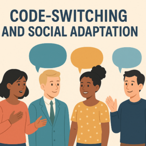 Code-Switching and Social Adaptation: How Language Shifts Shape Who We ...